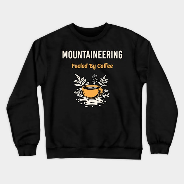 Mountaineering Mountaineer Mountain Climbing Crewneck Sweatshirt by flaskoverhand